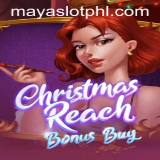 Exploring the Intricacies of ChristmasReachBonusBuy: A Mayaslot Extravaganza